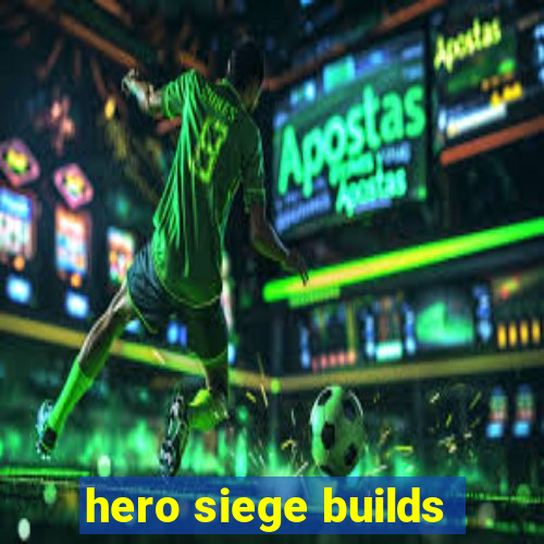 hero siege builds